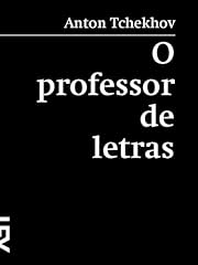 Capa de O professor de letras (Contos da Prosa Livro 6)
