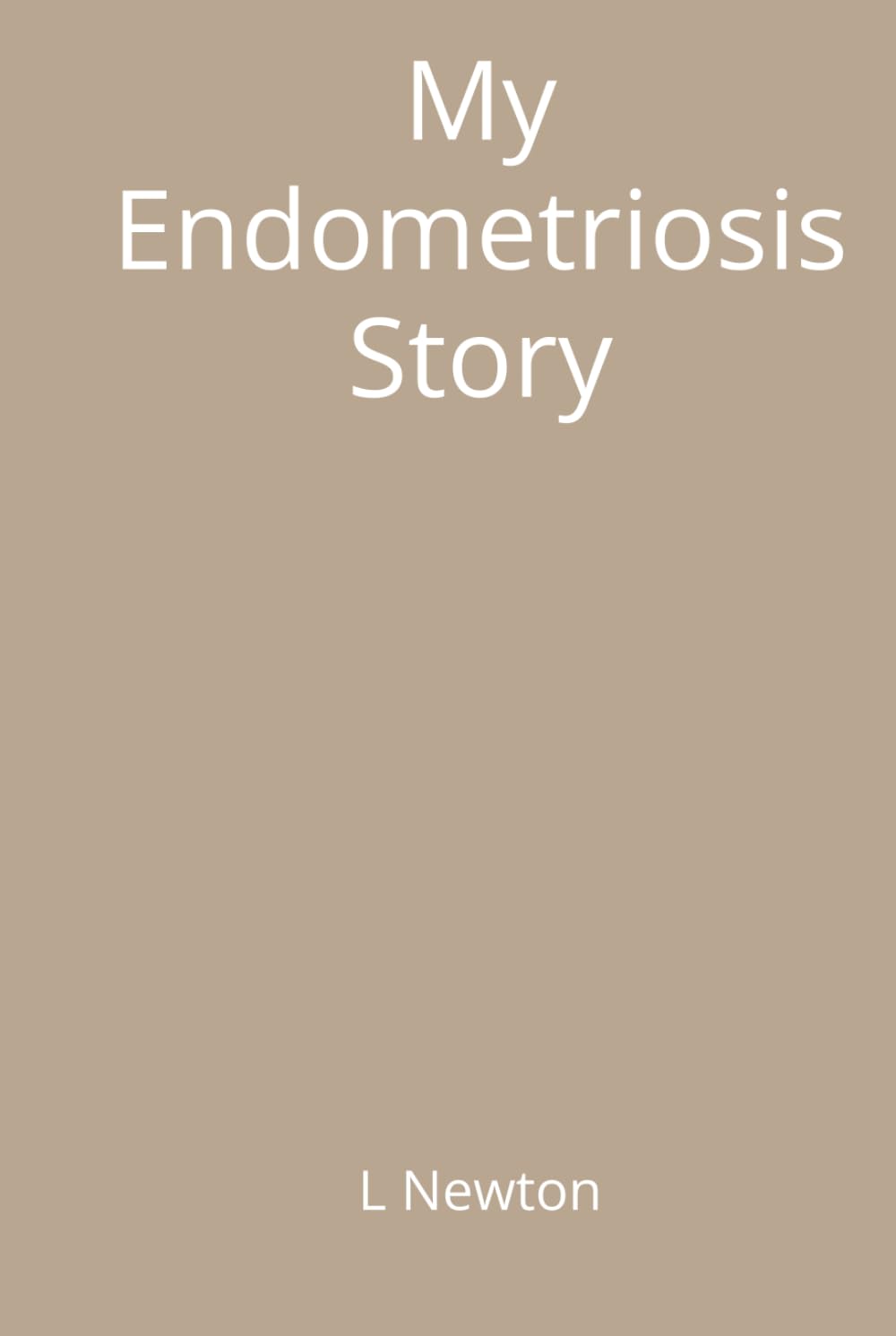 My Endometriosis Story