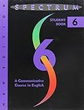 Spectrum: A Communicative Course in English, Student Book 6