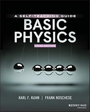 Book cover Basic Physics: A Self-Teaching Guide, 3rd Edition