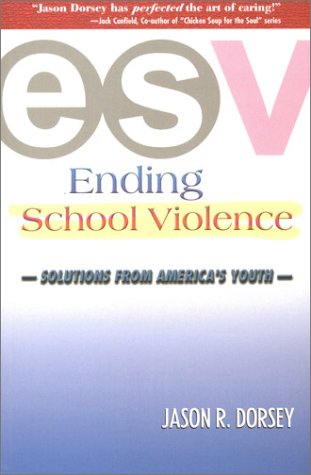 Ending School Violence: Solutions from American's Youth