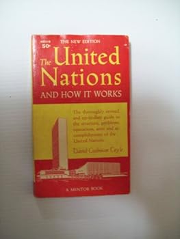 Hardcover The United Nations and how it works (A Mentor book) Book