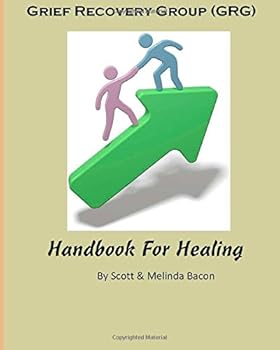 Paperback Grief Recovery Group (Grg) Handbook for Healing Book