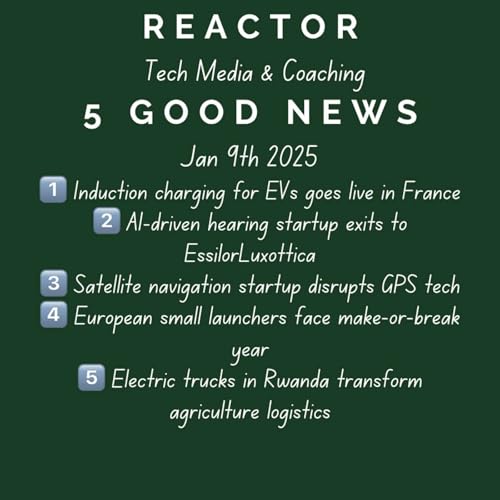 5 good news in the deeptech and climate startup world - Jan 9th 2025 Edition 2 - 2025