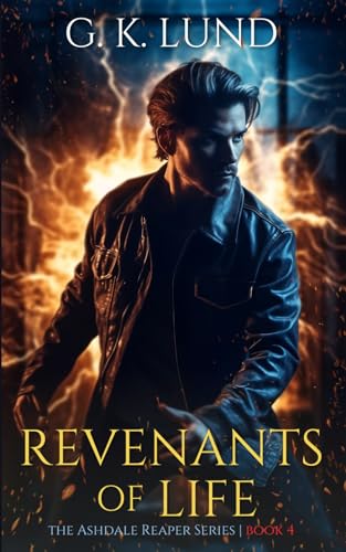 Revenants of Life (The Ashdale Reaper Series)