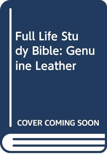 Full Life Study Bible: Genuine Leather 0310917018 Book Cover