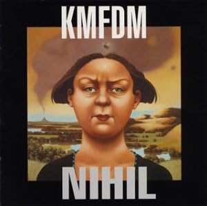 KMFDM Nihil