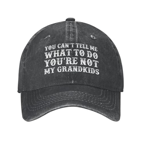 You Can't Tell Me What to Do You're Not My Grandkids Hat for Women Baseball Cap Adjustable Caps Black