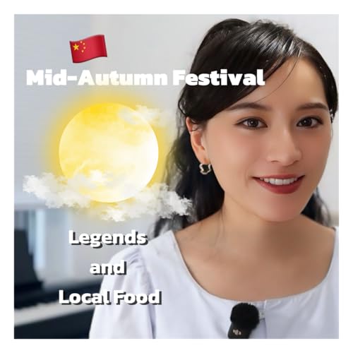 Mid-Autumn Festival legends and local food - 100% Chinese
