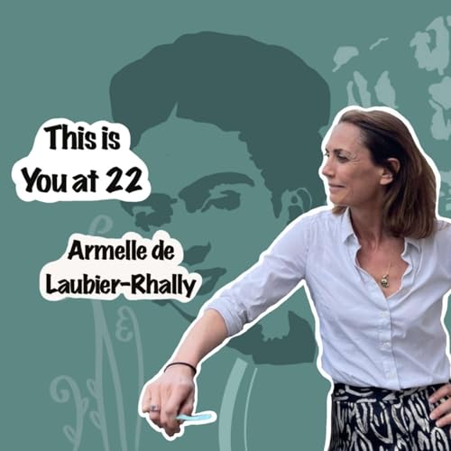Ep. 1 - "Terribly Immature" - Armelle de Laubier Rhally