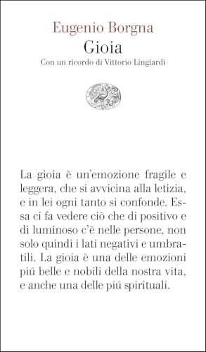 Gioia. Con un ricordo di Vittorio Lingiardi