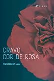  Cravo Cor-De-Rosa (Portuguese Edition)
