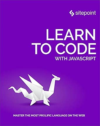 Learn to Code with JavaScript Learn to Code with JavaScript book cover