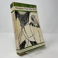 Hangups from way back: historical myths and canons 0063827859 Book Cover