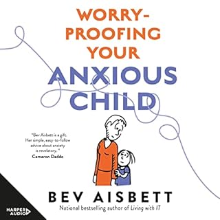 Worry-Proofing Your Anxious Child cover art