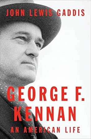 George F. Kennan: An American Life
