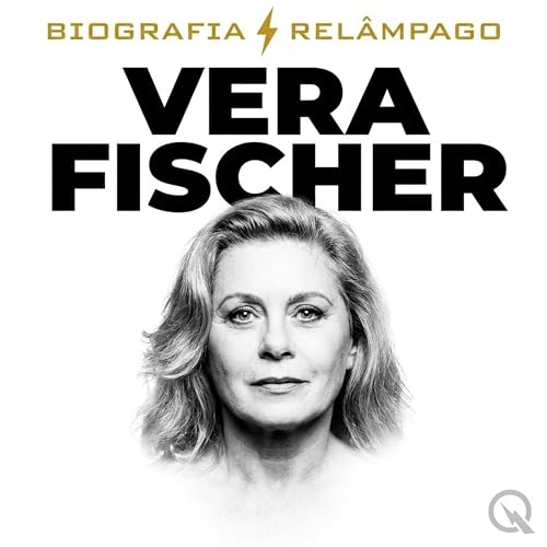Vera Fischer (Parte 1 &mdash; Hist&oacute;ria Completa)