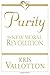 Moral Revolution: The Naked Truth About Sexual Purity