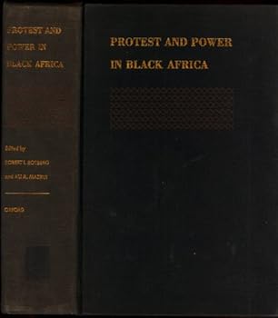 Protest and Power in Black Africa