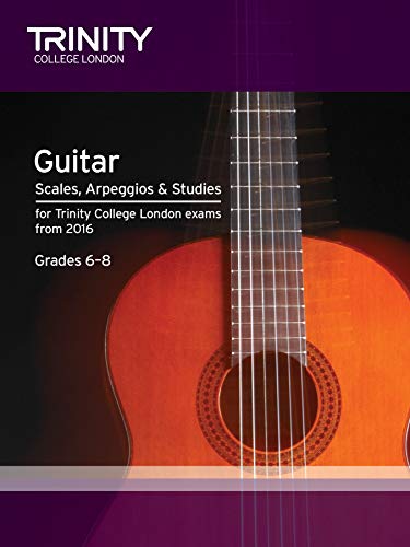 Guitar & Plectrum Guitar Scales & Exercises Grade 6-8 from 2016: Grades 6-8 from 2016