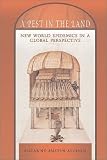A Pest in the Land: New World Epidemics in a Global Perspective (Diálogos)