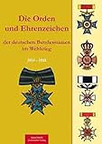  Die Orden und Ehrenzeichen der deutschen Bundesstaaten im Weltkrieg 1914-1918