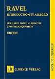 Introduction et Allegro für Harfe, Flöte, Klarinette und Streichquartett; Studien-Edition: Besetzung: Kammermusik mit verschiedenen Instrumenten (Studien-Editionen: Studienpartituren)