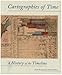 Cartographies of Time: A History of the Timeline
