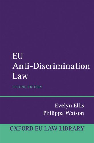 EU Anti-Discrimination Law (Oxford European Union Law Library) (English Edition)