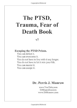 Paperback The PTSD, Trauma, Fear of Death Book