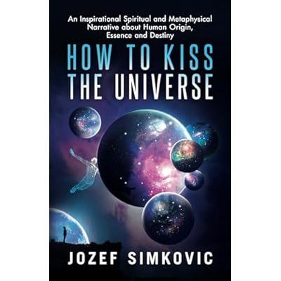 How to Kiss the Universe