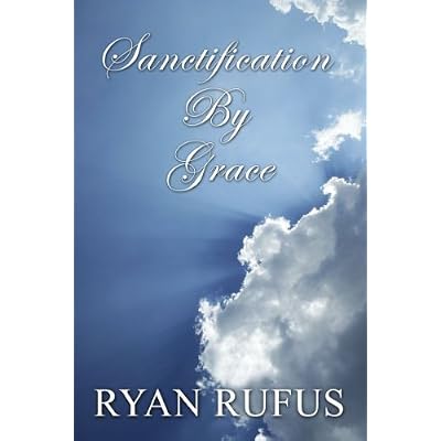 Sanctification by Grace