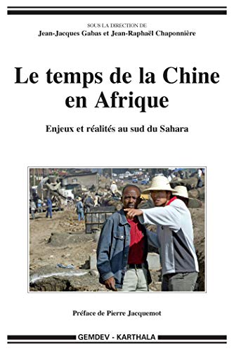 Le temps de la Chine en Afrique (Hommes et sociétés) Livre PDF Gratuit