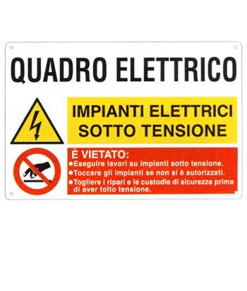 NEW CARTELLO SEGNALETICO - Quadro elettrico. Impianti elettrici sotto tensione