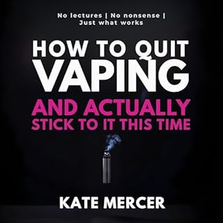 How to Quit Vaping and Actually Stick to It This Time cover art