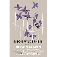The Neon Wilderness