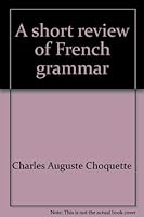 A Short Review of French Grammar B0007FUFVW Book Cover