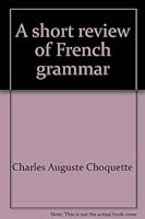 A Short Review of French Grammar B0007FUFVW Book Cover