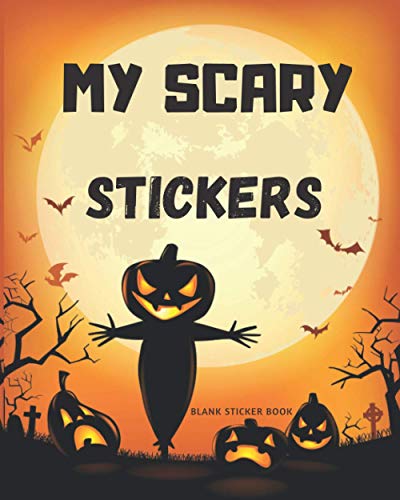 My scary Stickers: Blank sticker book