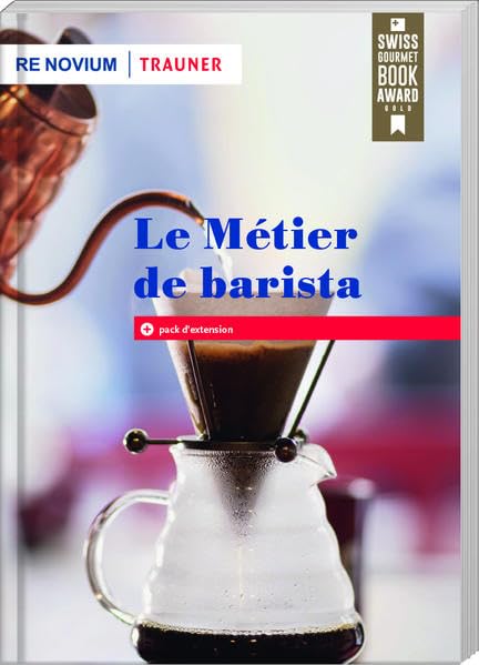 Le Métier de barista (collection de manuels pour les spécialistes en restauration)