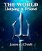 Helping A Friend (The World Book 4)