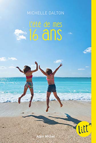 L'Eté de mes 16 ans [French] 2226397531 Book Cover