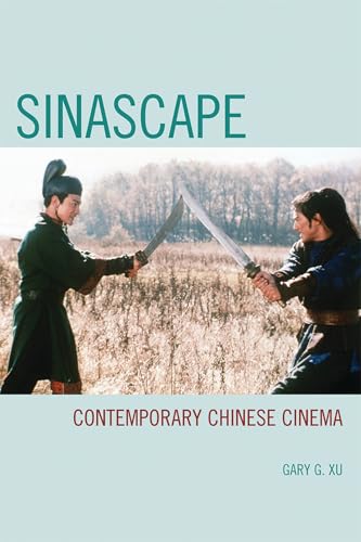 Sinascape: Contemporary Chinese Cinema
