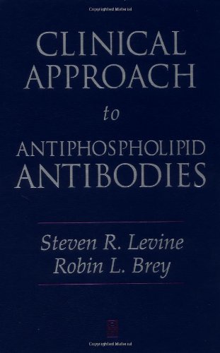 Clinical Approach to Antiphospholipid Antibodies