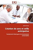 CRA(C)Ation de Sens Et Veille Anticipative 6131544697 Book Cover