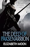 The Deed Of Paksenarrion: The Deed of Paksenarrion omnibus (DEED OF PAKSENARRION SERIES)