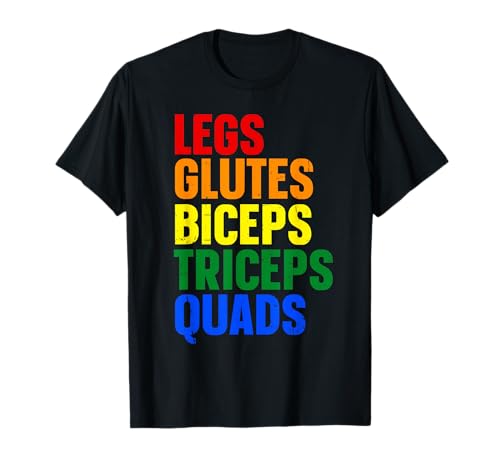 Legs Glutes Biceps Triceps Quads Camiseta