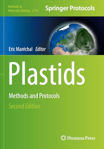 Plastids: Methods and Protocols (Methods in Molecular Biology, Band 2776)