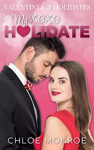 My XOXO Holidate: A Masquerade Romance (Valentines and Holidates)