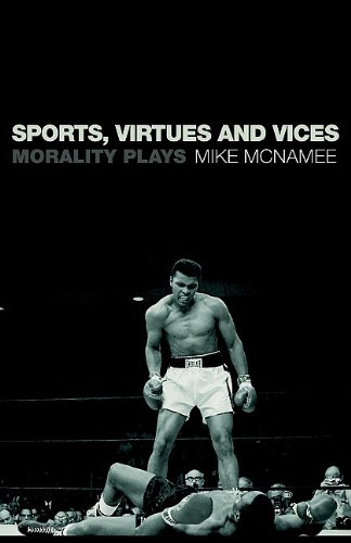 Buy Sports, Virtues and Vices: Morality Plays — BookShops.in